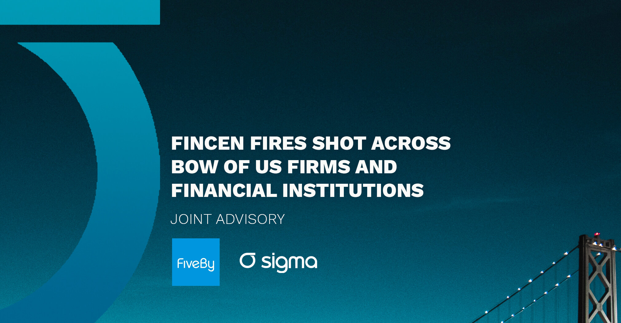 FinCEN Fires Shot Across Bow of US Firms and Financial Institutions