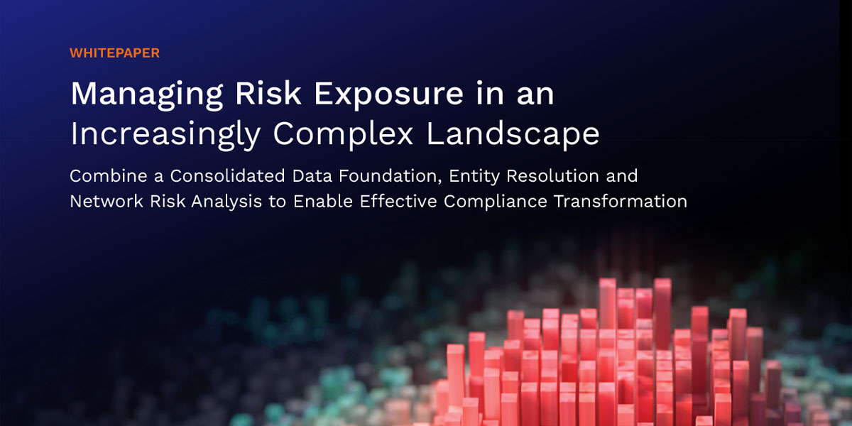 [WHITE PAPER] Managing Risk Exposure in a Complex Landscape | Sigma360
